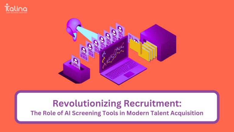 Revolutionizing Recruitment: The Role of AI Screening Tools in Modern Talent Acquisition